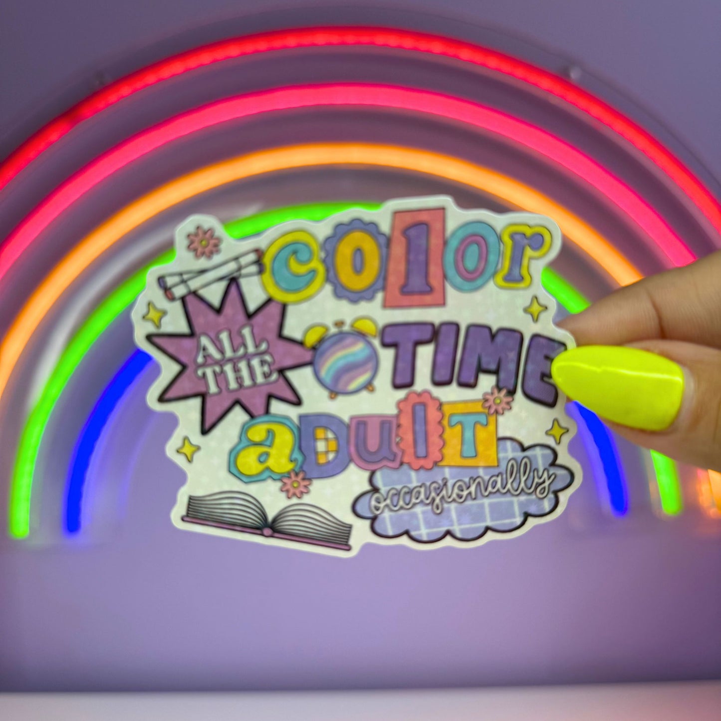 Color All the Time Adult Occasionally Sticker