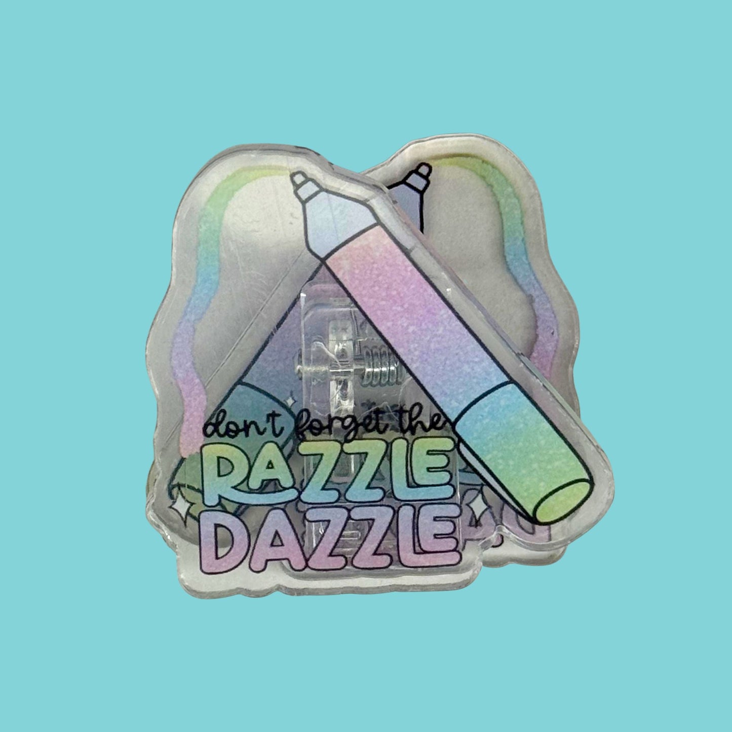 Don't Forget the Razzle Dazzle Page Clip