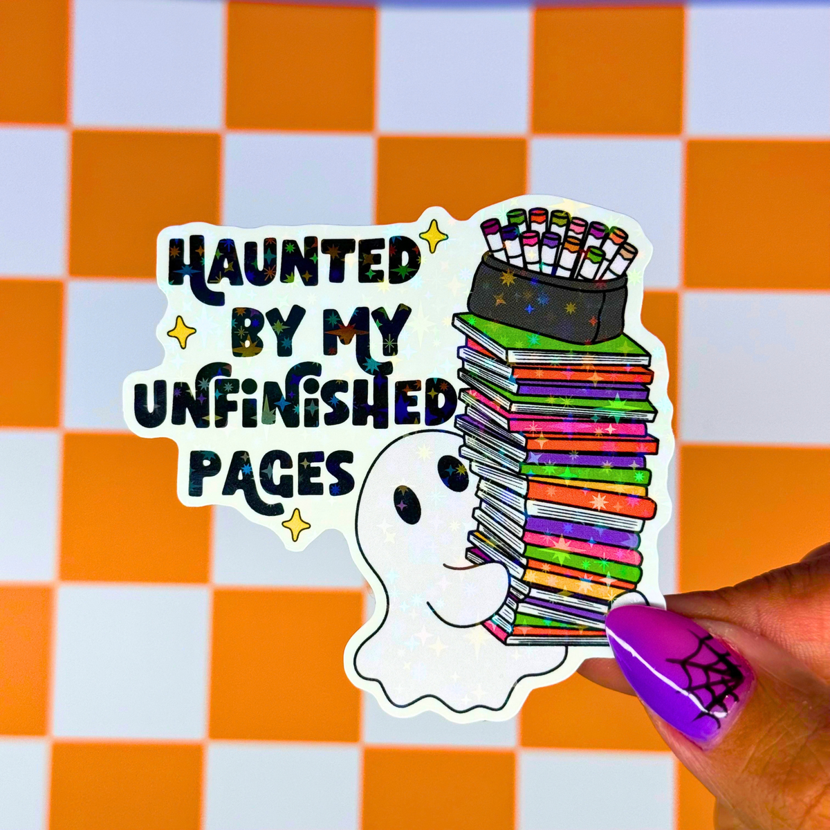 Haunted By My Unfinished Pages Sticker