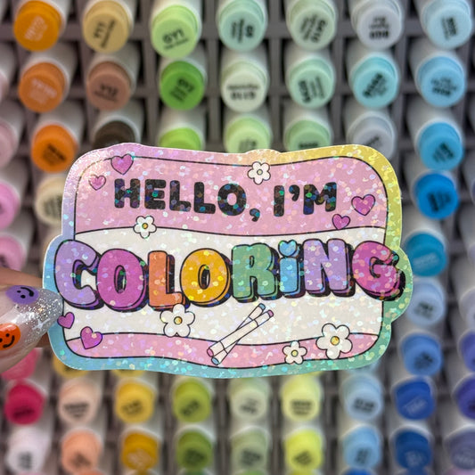 Hello I'm Coloring Holographic Sticker